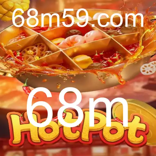 Descubra o Jogo Hotpot: Uma Aventura Estratégica com o Número 68m